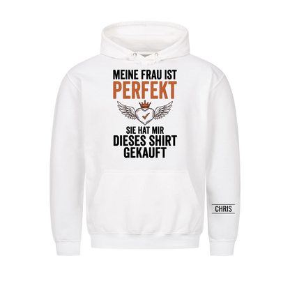 Meine Frau ist perfekt Sie hat mir dieses Shirt gekauft - Lustiges Geschenk für Ehemann, Männer & Papa - Personalisiertes Shirt