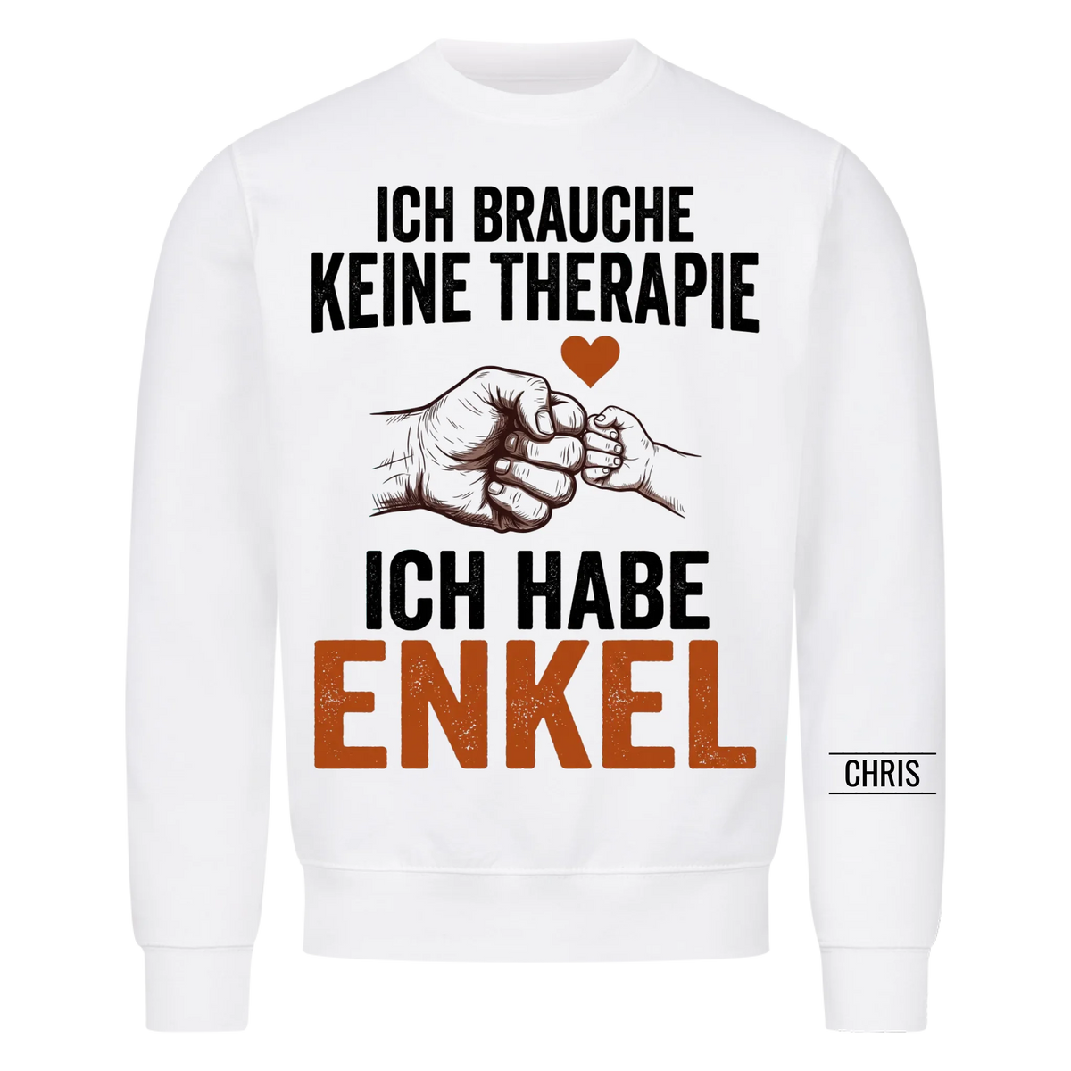 Ich brauche keine Therapie Ich habe Enkel - Lustiges Geschenk für Opa, Oma & Großeltern - Personalisiertes Shirt