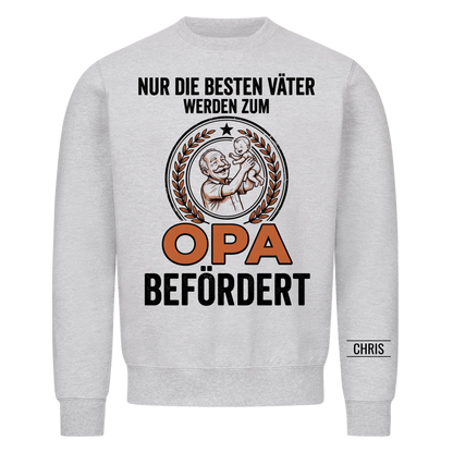 Nur die besten Väter werden zum Opa befördert - Lustiges Geschenk für werdende Opas, Opi & Großvater - Personalisiertes Shirt