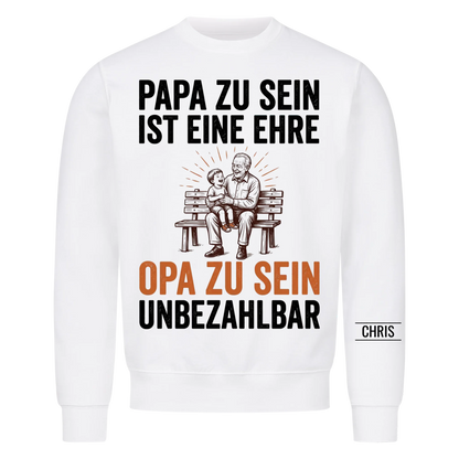 Papa zu sein ist eine Ehre Opa zu sein unbezahlbar - Geschenk für Opa, Opi & Großvater - Personalisiertes Shirt