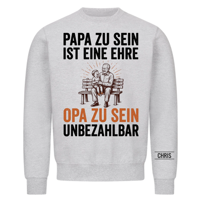 Papa zu sein ist eine Ehre Opa zu sein unbezahlbar - Geschenk für Opa, Opi & Großvater - Personalisiertes Shirt