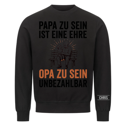Papa zu sein ist eine Ehre Opa zu sein unbezahlbar - Geschenk für Opa, Opi & Großvater - Personalisiertes Shirt