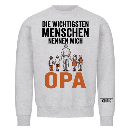 Die wichtigsten Menschen nennen mich Opa - Geschenk für Opa, Opi & Großvater - Personalisiertes Shirt