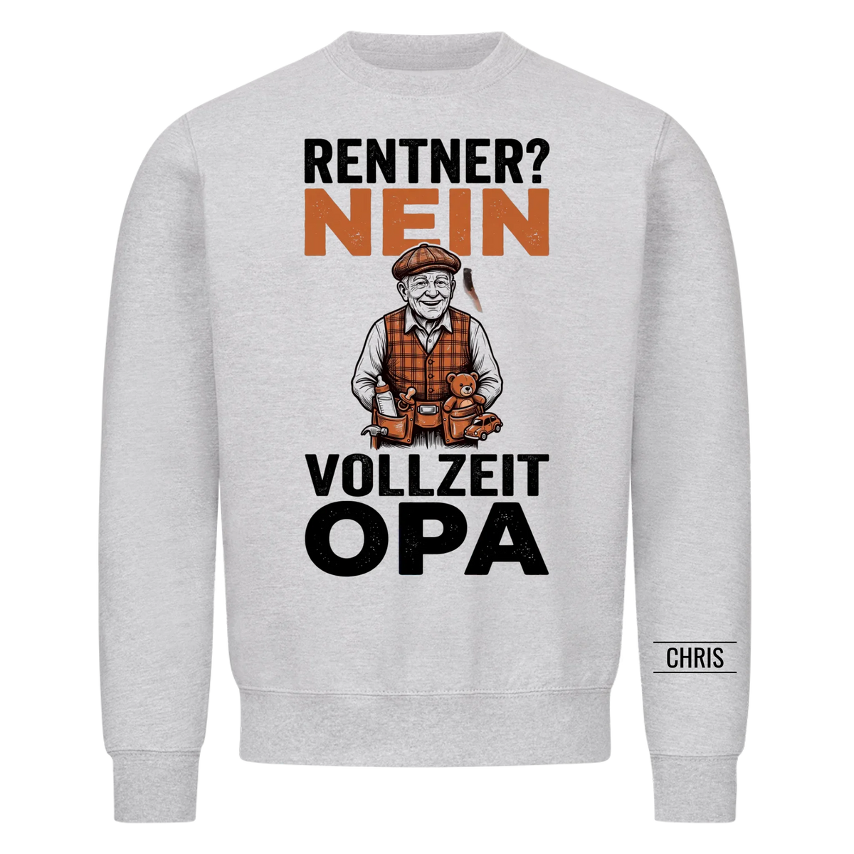 Rentner Nein Vollzeit Opa - Lustiges Geschenk zur Rente für Opa, Opi & Großvater - Personalisiertes Shirt