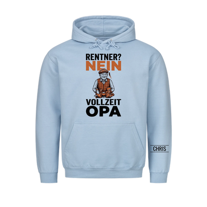 Rentner Nein Vollzeit Opa - Lustiges Geschenk zur Rente für Opa, Opi & Großvater - Personalisiertes Shirt