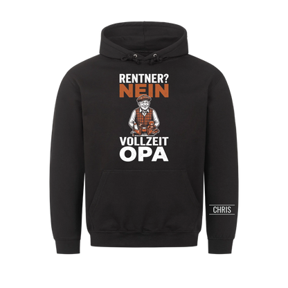 Rentner Nein Vollzeit Opa - Lustiges Geschenk zur Rente für Opa, Opi & Großvater - Personalisiertes Shirt