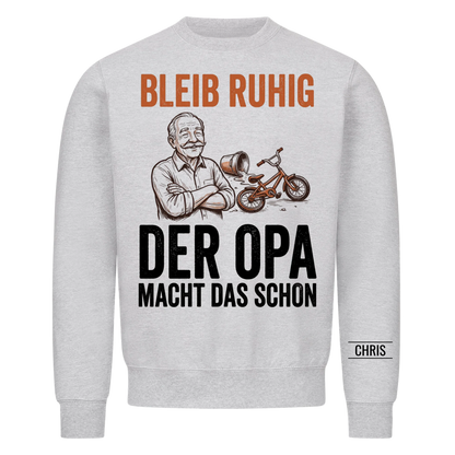 Bleib ruhig Der Opa macht das schon - Lustiges Geschenk für Opa, Opi & Großvater - Personalisiertes Shirt