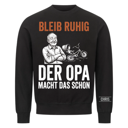 Bleib ruhig Der Opa macht das schon - Lustiges Geschenk für Opa, Opi & Großvater - Personalisiertes Shirt