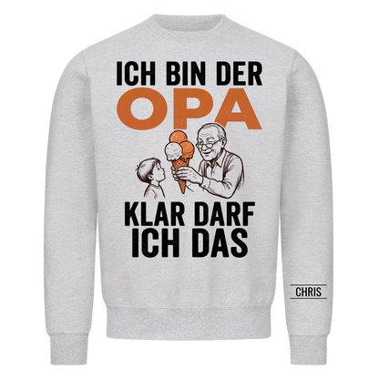 Ich bin der Opa Klar darf ich das - Lustiges Geschenk für Opa, Opi & Großvater - Personalisiertes Shirt