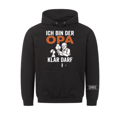 Ich bin der Opa Klar darf ich das - Lustiges Geschenk für Opa, Opi & Großvater - Personalisiertes Shirt