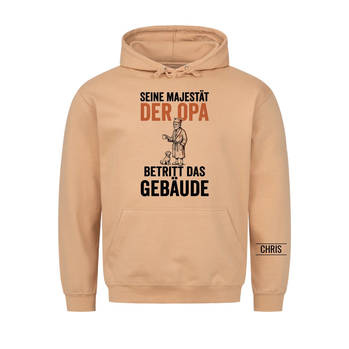 Seine Majestät der Opa betritt das Gebäude - Lustiges Geschenk für Opa, Opi & Großvater - Personalisiertes Shirt