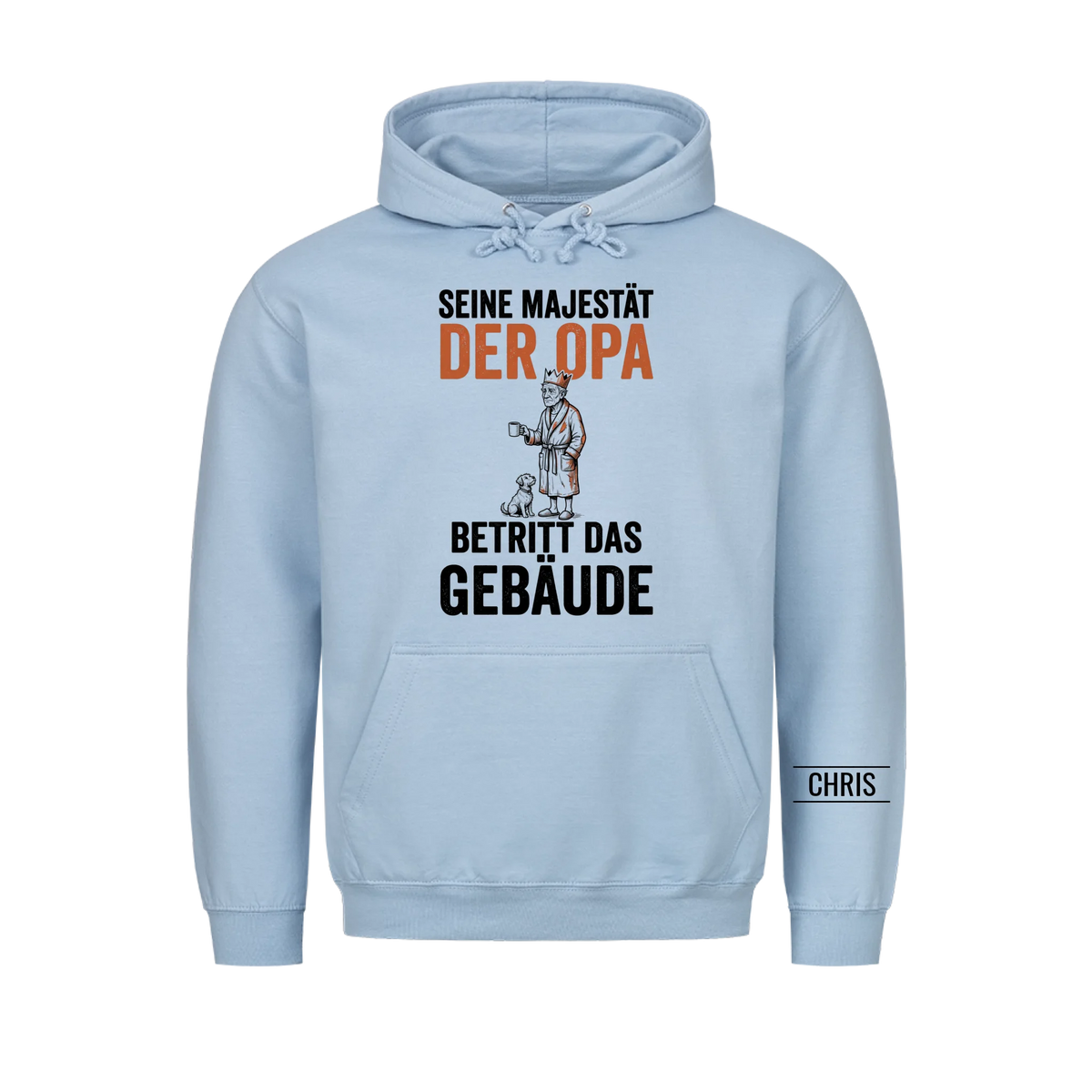Seine Majestät der Opa betritt das Gebäude - Lustiges Geschenk für Opa, Opi & Großvater - Personalisiertes Shirt