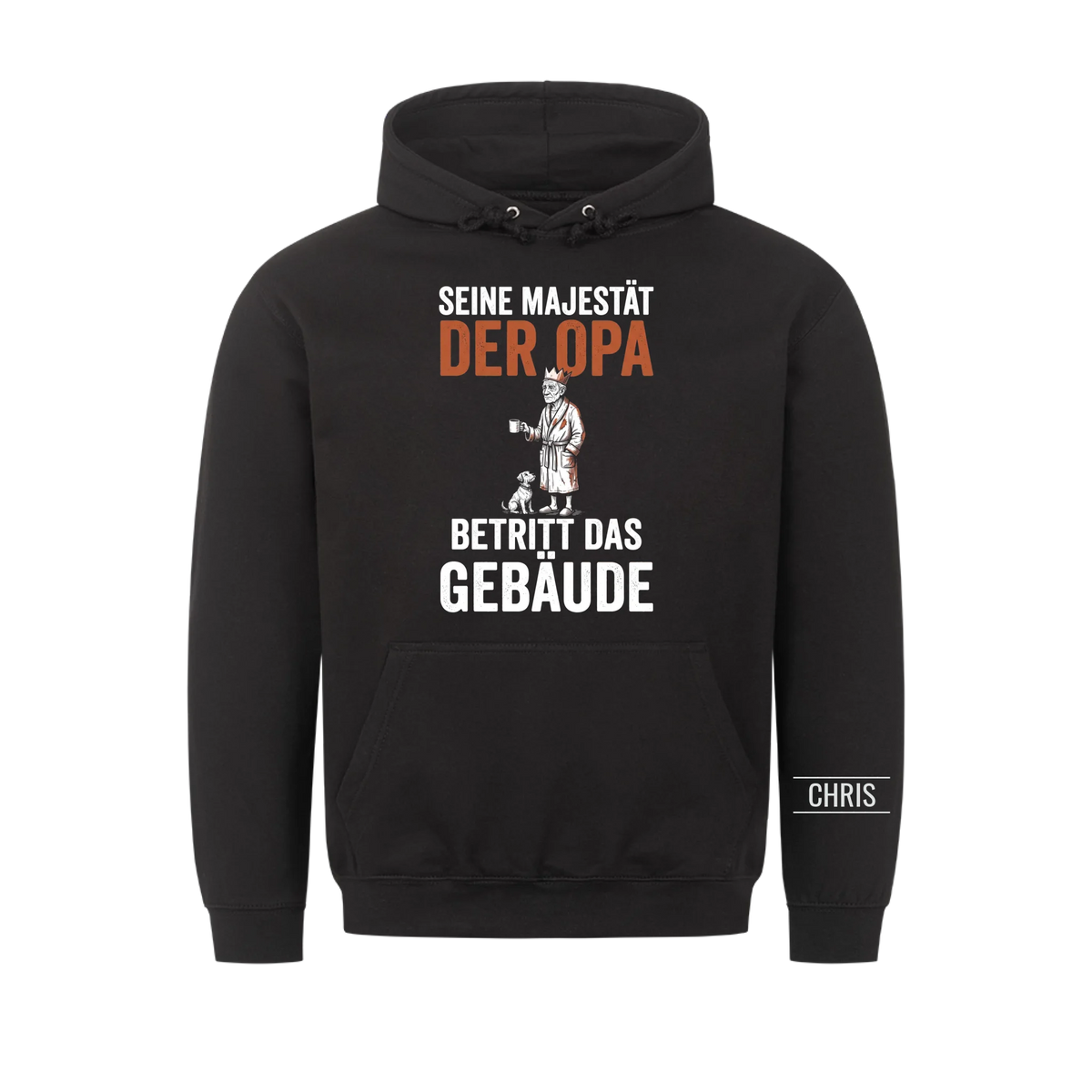 Seine Majestät der Opa betritt das Gebäude - Lustiges Geschenk für Opa, Opi & Großvater - Personalisiertes Shirt