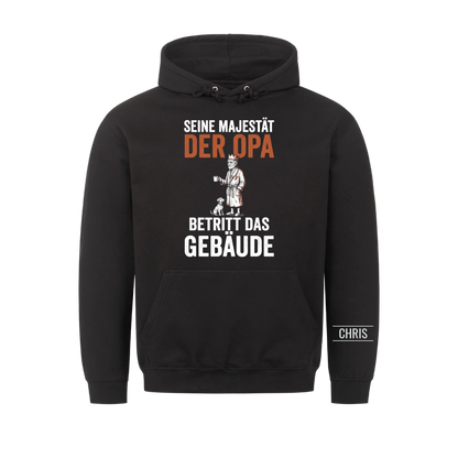 Seine Majestät der Opa betritt das Gebäude - Lustiges Geschenk für Opa, Opi & Großvater - Personalisiertes Shirt