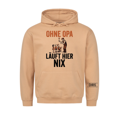Ohne Opa läuft hier nix - Lustiges Geschenk für Opa, Opi & Großvater - Personalisiertes Shirt