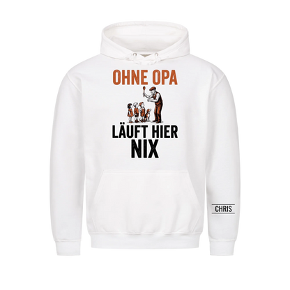 Ohne Opa läuft hier nix - Lustiges Geschenk für Opa, Opi & Großvater - Personalisiertes Shirt
