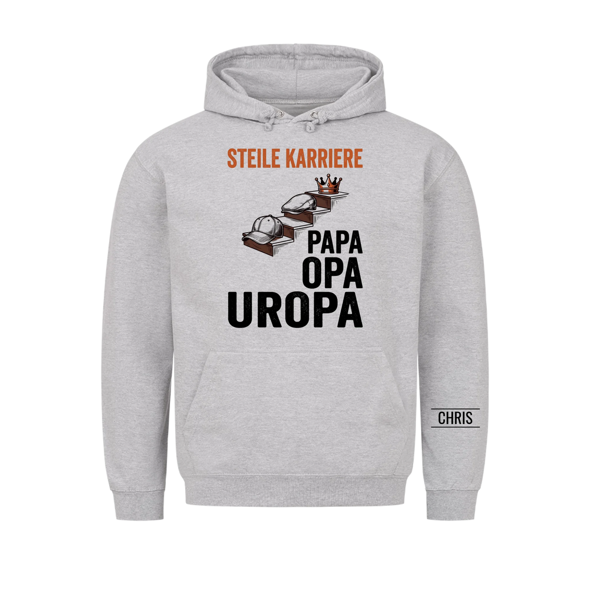 Steile Karriere Papa Opa Uropa - Lustiges Geschenk für Uropa, Urgroßvater & Opa - Personalisiertes Shirt