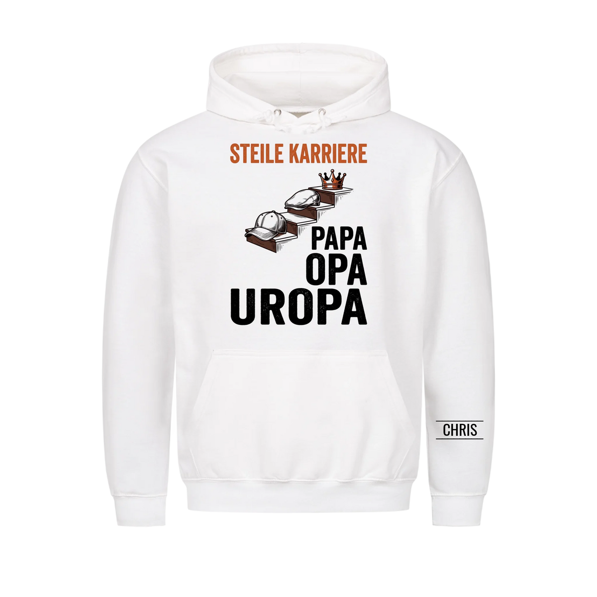 Steile Karriere Papa Opa Uropa - Lustiges Geschenk für Uropa, Urgroßvater & Opa - Personalisiertes Shirt