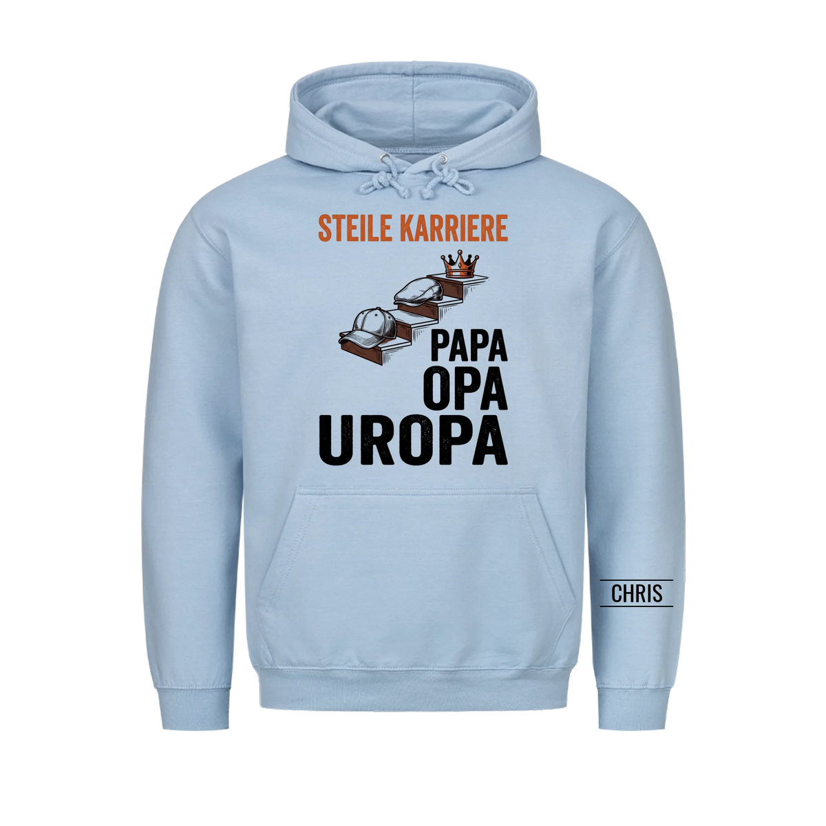 Steile Karriere Papa Opa Uropa - Lustiges Geschenk für Uropa, Urgroßvater & Opa - Personalisiertes Shirt