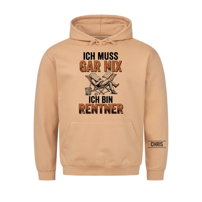 Ich muss gar nix Ich bin Rentner - Lustiges Geschenk zur Rente für Männer, Papa & Opa - Personalisiertes Shirt