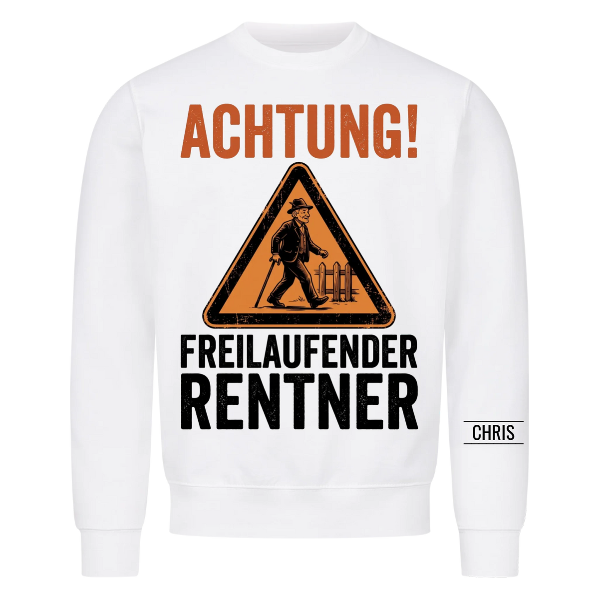 Achtung Freilaufender Rentner - Lustiges Geschenk zur Rente für Männer, Papa & Opa - Personalisiertes Shirt