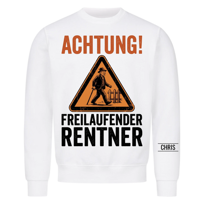 Achtung Freilaufender Rentner - Lustiges Geschenk zur Rente für Männer, Papa & Opa - Personalisiertes Shirt