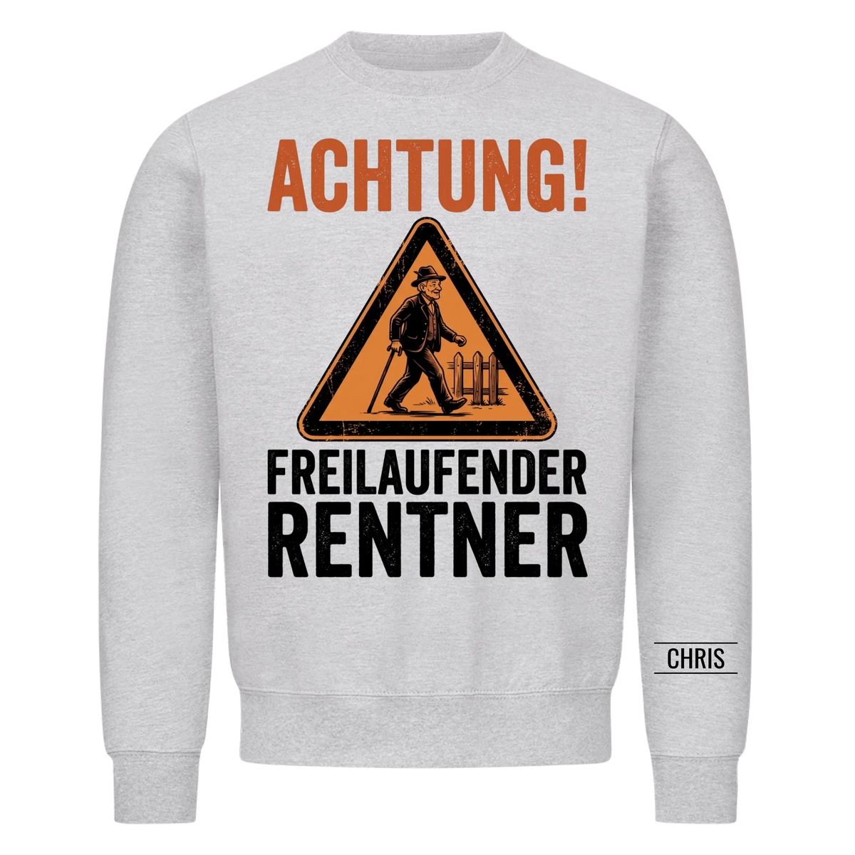Achtung Freilaufender Rentner - Lustiges Geschenk zur Rente für Männer, Papa & Opa - Personalisiertes Shirt