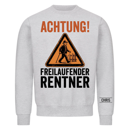 Achtung Freilaufender Rentner - Lustiges Geschenk zur Rente für Männer, Papa & Opa - Personalisiertes Shirt