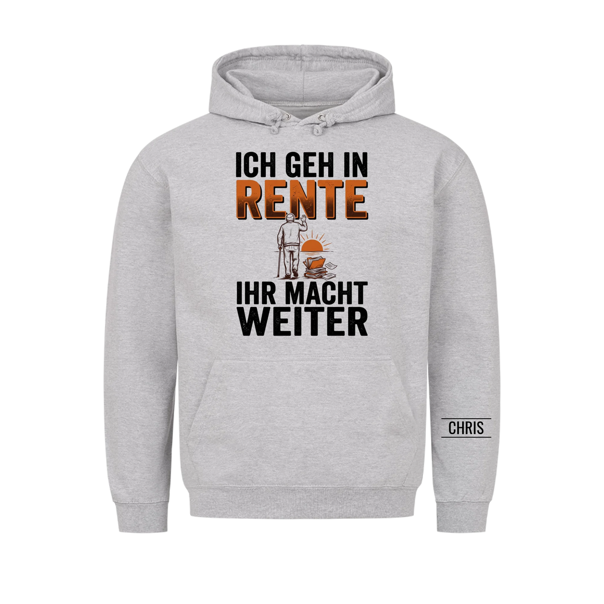 Ich geh in Rente Ihr macht weiter - Lustiges Geschenk zur Rente für Kollegen, Männer & Papa - Personalisiertes Shirt