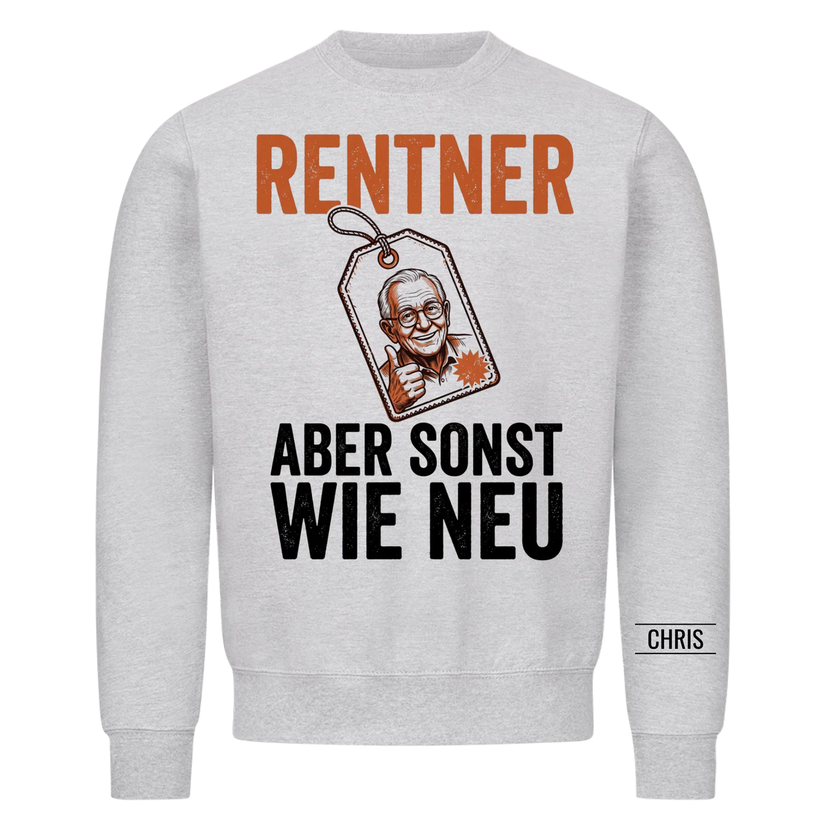 Rentner Aber sonst wie neu - Lustiges Geschenk zur Rente für Männer, Papa & Opa - Personalisiertes Shirt