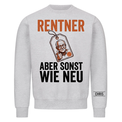 Rentner Aber sonst wie neu - Lustiges Geschenk zur Rente für Männer, Papa & Opa - Personalisiertes Shirt