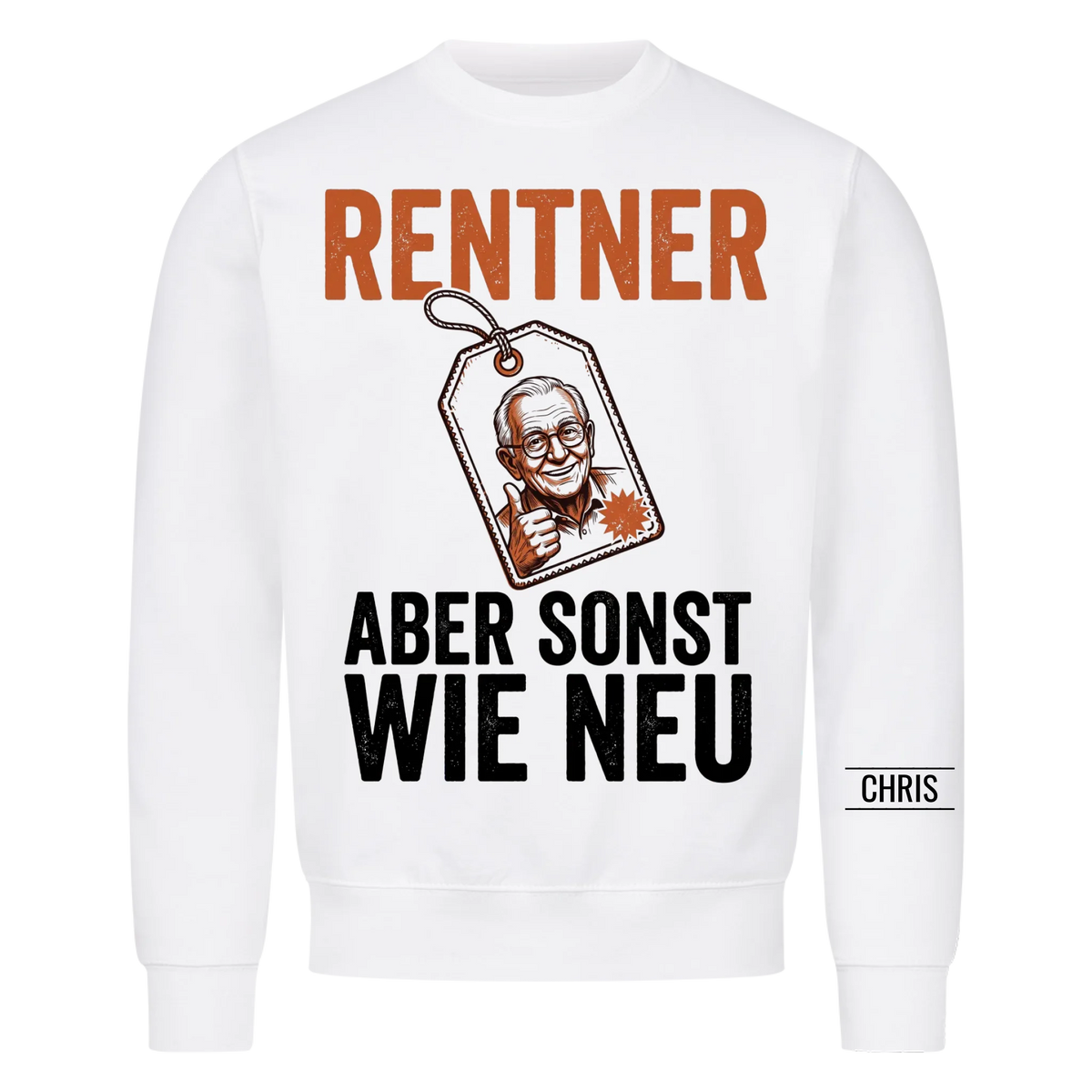 Rentner Aber sonst wie neu - Lustiges Geschenk zur Rente für Männer, Papa & Opa - Personalisiertes Shirt
