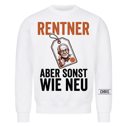 Rentner Aber sonst wie neu - Lustiges Geschenk zur Rente für Männer, Papa & Opa - Personalisiertes Shirt