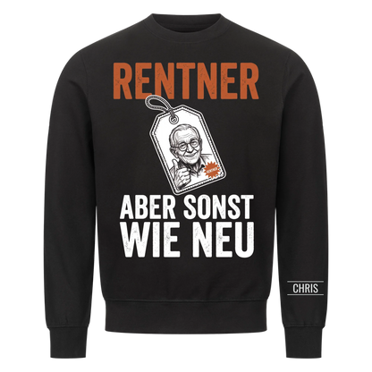 Rentner Aber sonst wie neu - Lustiges Geschenk zur Rente für Männer, Papa & Opa - Personalisiertes Shirt