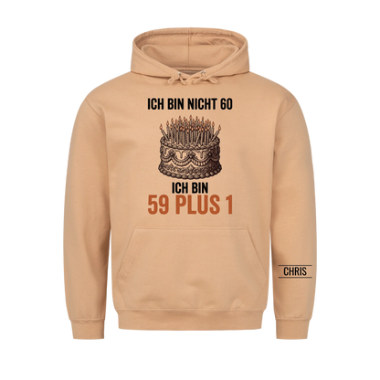 Ich bin nicht 60 Ich bin 59 plus 1 - Lustiges Geschenk zum 60. Geburtstag für Männer, Papa & Opa - Personalisiertes Shirt
