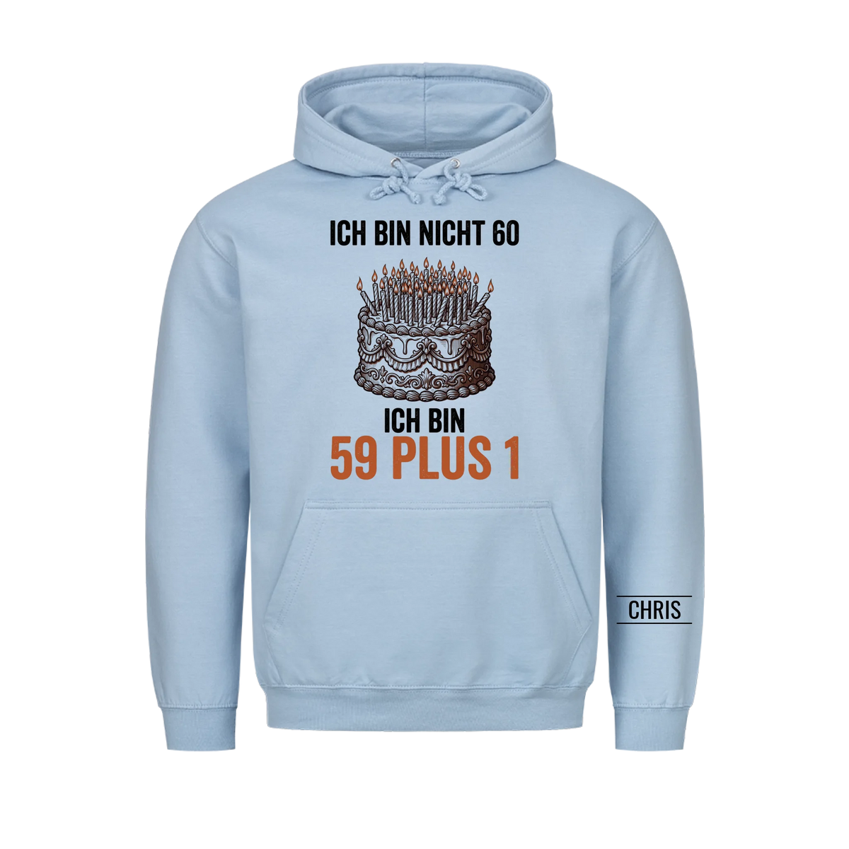 Ich bin nicht 60 Ich bin 59 plus 1 - Lustiges Geschenk zum 60. Geburtstag für Männer, Papa & Opa - Personalisiertes Shirt