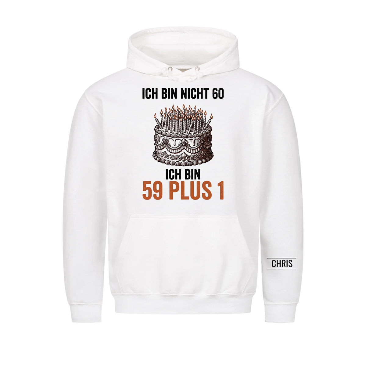 Ich bin nicht 60 Ich bin 59 plus 1 - Lustiges Geschenk zum 60. Geburtstag für Männer, Papa & Opa - Personalisiertes Shirt