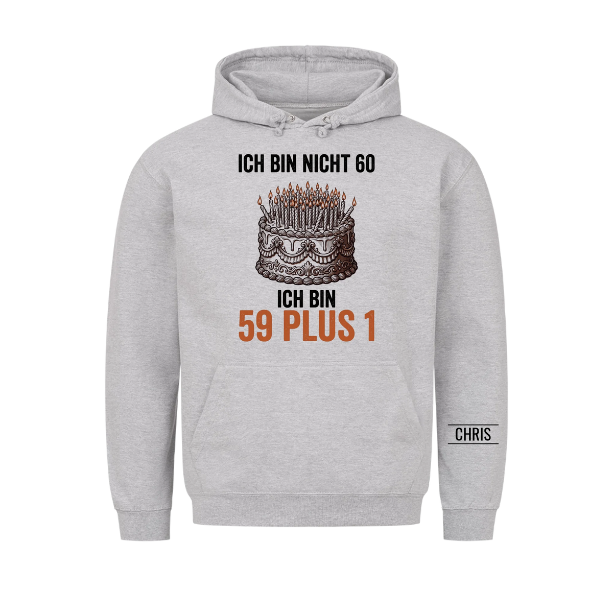Ich bin nicht 60 Ich bin 59 plus 1 - Lustiges Geschenk zum 60. Geburtstag für Männer, Papa & Opa - Personalisiertes Shirt