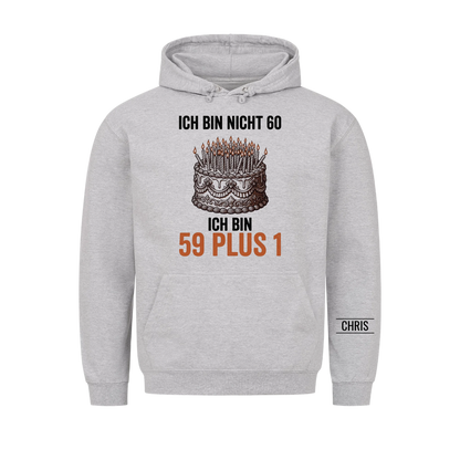 Ich bin nicht 60 Ich bin 59 plus 1 - Lustiges Geschenk zum 60. Geburtstag für Männer, Papa & Opa - Personalisiertes Shirt