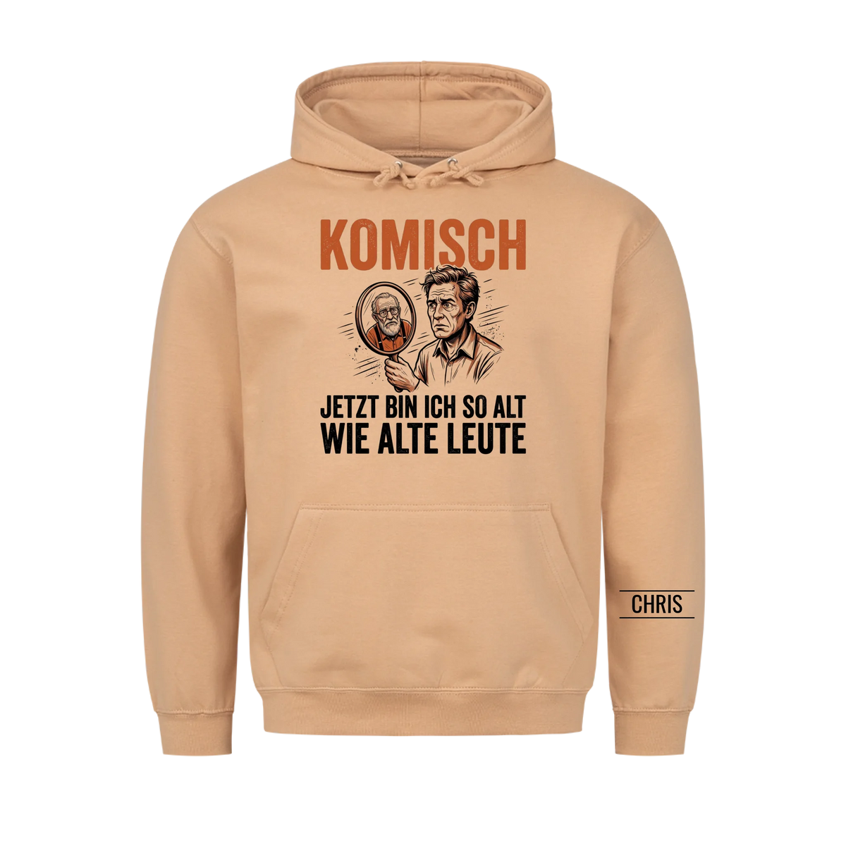 Komisch Jetzt bin ich so alt wie alte Leute - Lustiges Geschenk zum Geburtstag für Männer, Papa & Opa - Personalisiertes Shirt