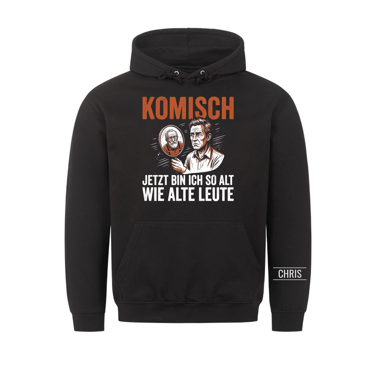 Komisch Jetzt bin ich so alt wie alte Leute - Lustiges Geschenk zum Geburtstag für Männer, Papa & Opa - Personalisiertes Shirt