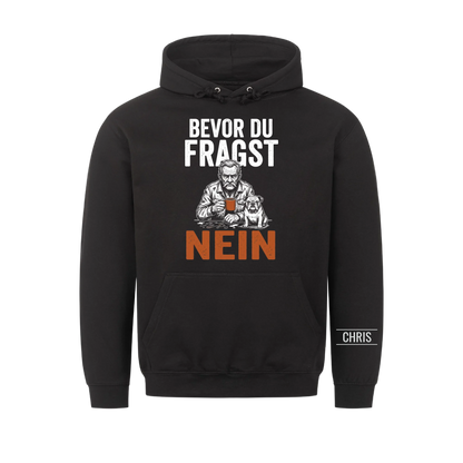 Bevor du fragst Nein - Lustiges Geschenk für Männer, Ehemann, Papa & Opa - Personalisiertes Shirt