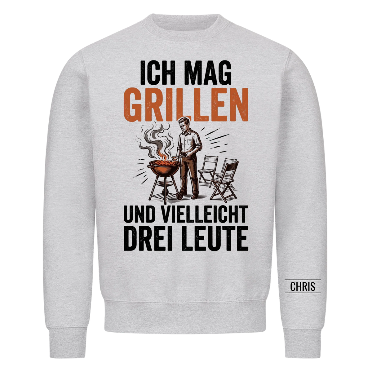 Ich mag Grillen und vielleicht drei Leute - Lustiges Geschenk für Grillmeister, Männer, Papa & Opa - Personalisiertes Shirt