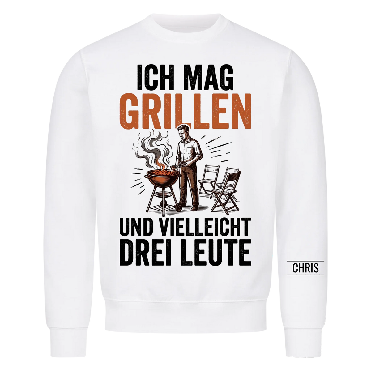Ich mag Grillen und vielleicht drei Leute - Lustiges Geschenk für Grillmeister, Männer, Papa & Opa - Personalisiertes Shirt