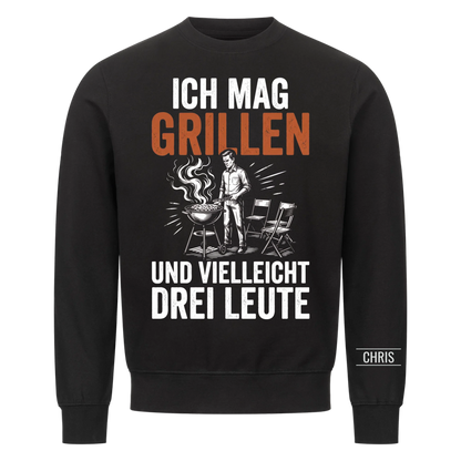 Ich mag Grillen und vielleicht drei Leute - Lustiges Geschenk für Grillmeister, Männer, Papa & Opa - Personalisiertes Shirt