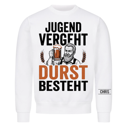 Jugend vergeht Durst besteht - Lustiges Geschenk für Biertrinker, Männer, Papa & Opa - Personalisiertes Shirt
