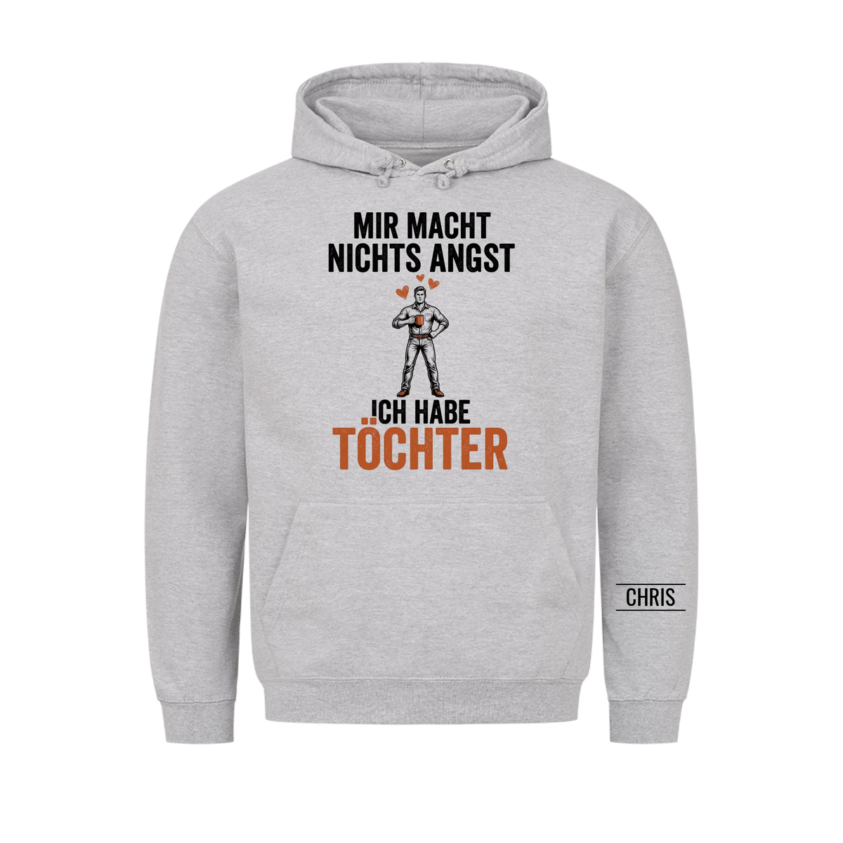 Mir macht nichts Angst Ich habe Töchter - Lustiges Geschenk für Papa, Vater & Männer von der Tochter - Personalisiertes Shirt