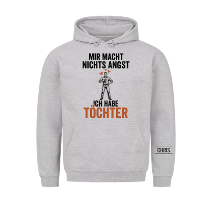 Mir macht nichts Angst Ich habe Töchter - Lustiges Geschenk für Papa, Vater & Männer von der Tochter - Personalisiertes Shirt