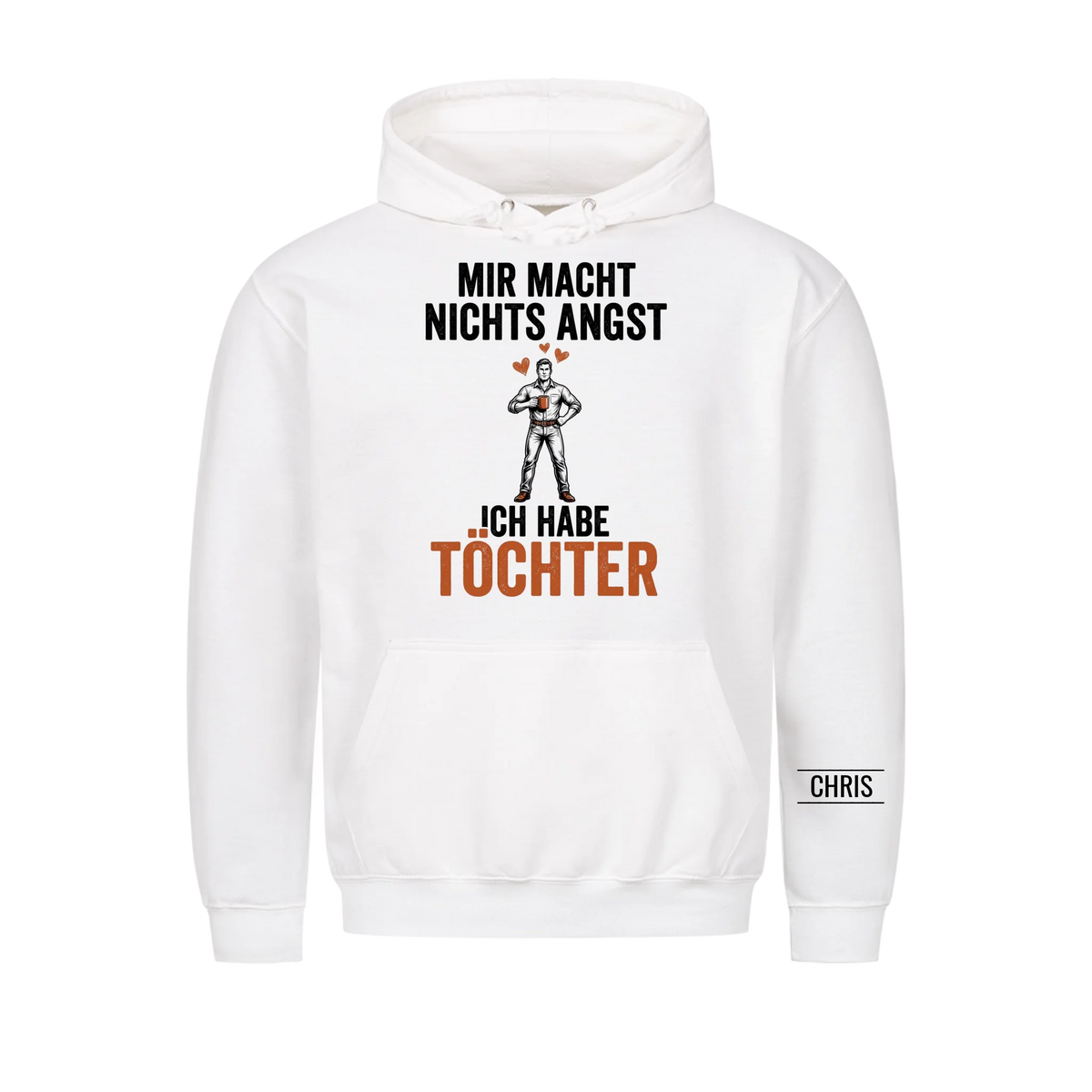 Mir macht nichts Angst Ich habe Töchter - Lustiges Geschenk für Papa, Vater & Männer von der Tochter - Personalisiertes Shirt