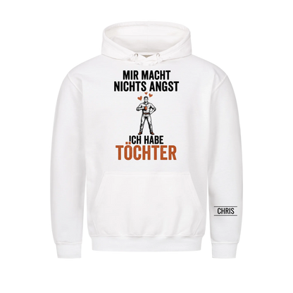 Mir macht nichts Angst Ich habe Töchter - Lustiges Geschenk für Papa, Vater & Männer von der Tochter - Personalisiertes Shirt